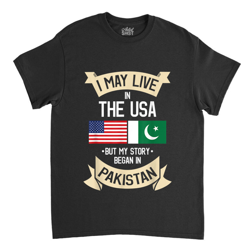 Pakistan American Flag Usa Pakistani Roots Gifts Classic T-shirt by ToraHernton | Artistshot