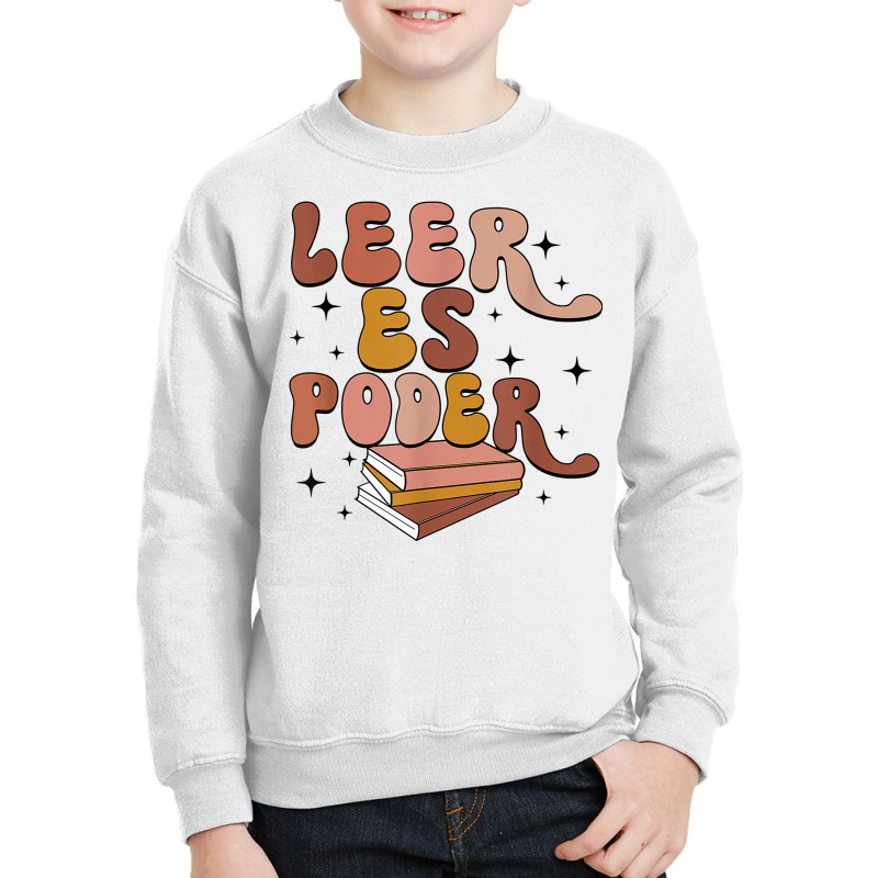 Leer Es Poder Groovy Spanish Teacher Bilingual Maestra T Shirt Youth Sweatshirt by cm-arts | Artistshot