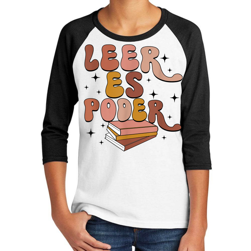 Leer Es Poder Groovy Spanish Teacher Bilingual Maestra T Shirt Youth 3/4 Sleeve by cm-arts | Artistshot