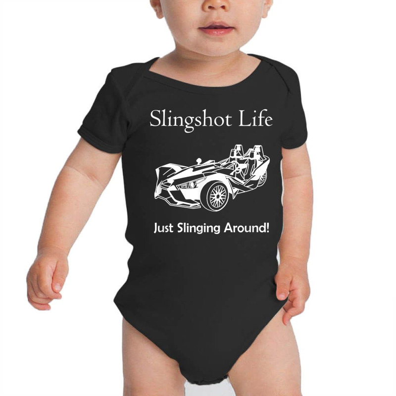 Slingshot Life Just Slinging Around T Shirt Baby Bodysuit | Artistshot