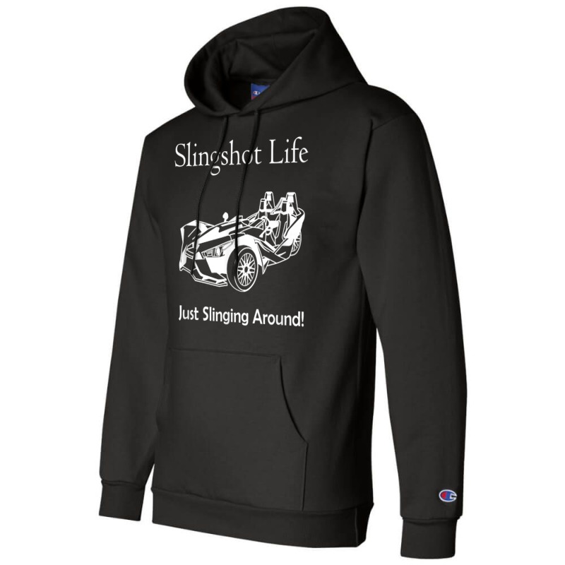 Slingshot Life Just Slinging Around T Shirt Champion Hoodie | Artistshot