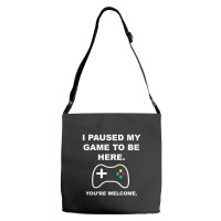 I Paused My Game To Be Here 02 [tb] Adjustable Strap Totes | Artistshot