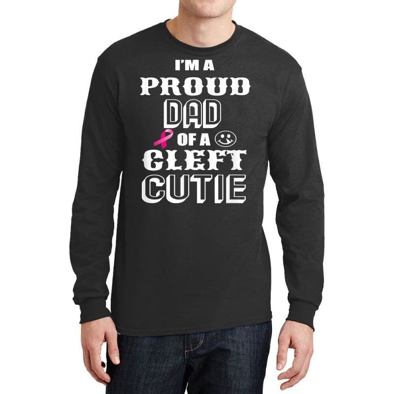 Proud Dad Of A Cleft Cutie Awareness T Shirt Long Sleeve Shirts | Artistshot