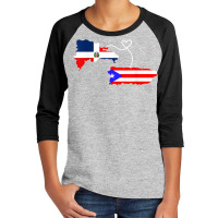 Half Puerto Rican Half Dominican Flag Map Combined Pr Rd T Shirt Youth 3/4 Sleeve | Artistshot