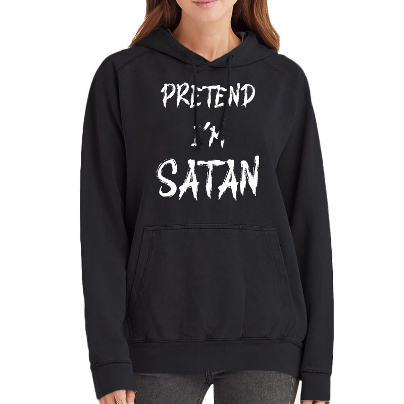 Pretend Im Satan T  Shirt Pretend I'm Satan   Funny Halloween Costume Vintage Hoodie | Artistshot