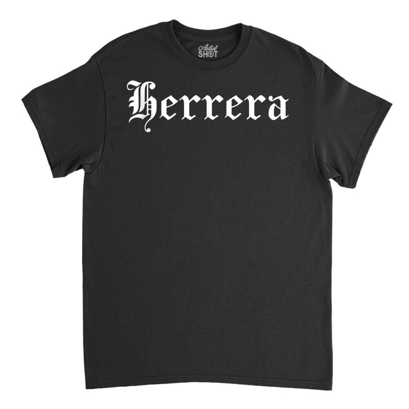 Herrera Surname Family Name Hispanic Spanish Latin Heritage Tank Top Classic T-shirt by cm-arts | Artistshot