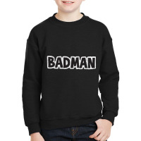 Badman (variant) Youth Sweatshirt | Artistshot