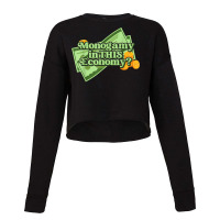 Funny Monogamy In This Economy Apparel T Shirt Cropped Sweater | Artistshot