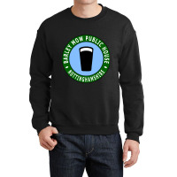 Barley Mow Public House Crewneck Sweatshirt | Artistshot