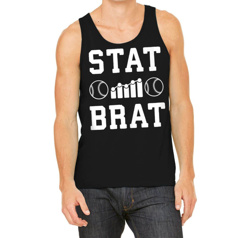 Stat Brat Sabermetrics Baseball Sports Analytics Statistics Tank Top Tank Top by cm-arts | Artistshot