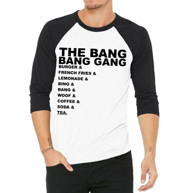 And... The Bang Bang Gang 3/4 Sleeve Shirt | Artistshot