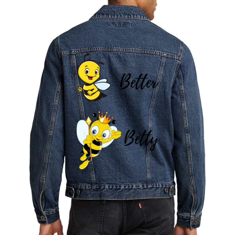 Be (bee) Better Be (bee) Betty Men Denim Jacket | Artistshot