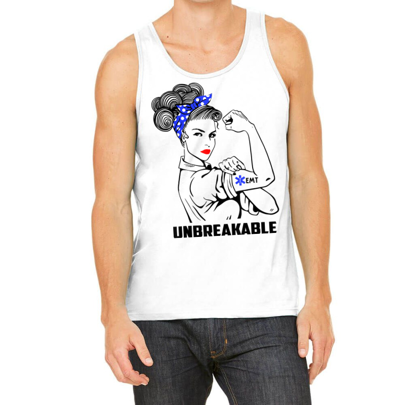 Emt Unbreakable Emergency Medical Technician Emt Gift T Shirt Tank Top | Artistshot