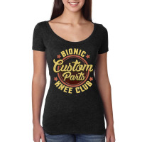 Bionic Knee Club Custom Parts Funny Knee Replacement T Shirt Women's Triblend Scoop T-shirt | Artistshot