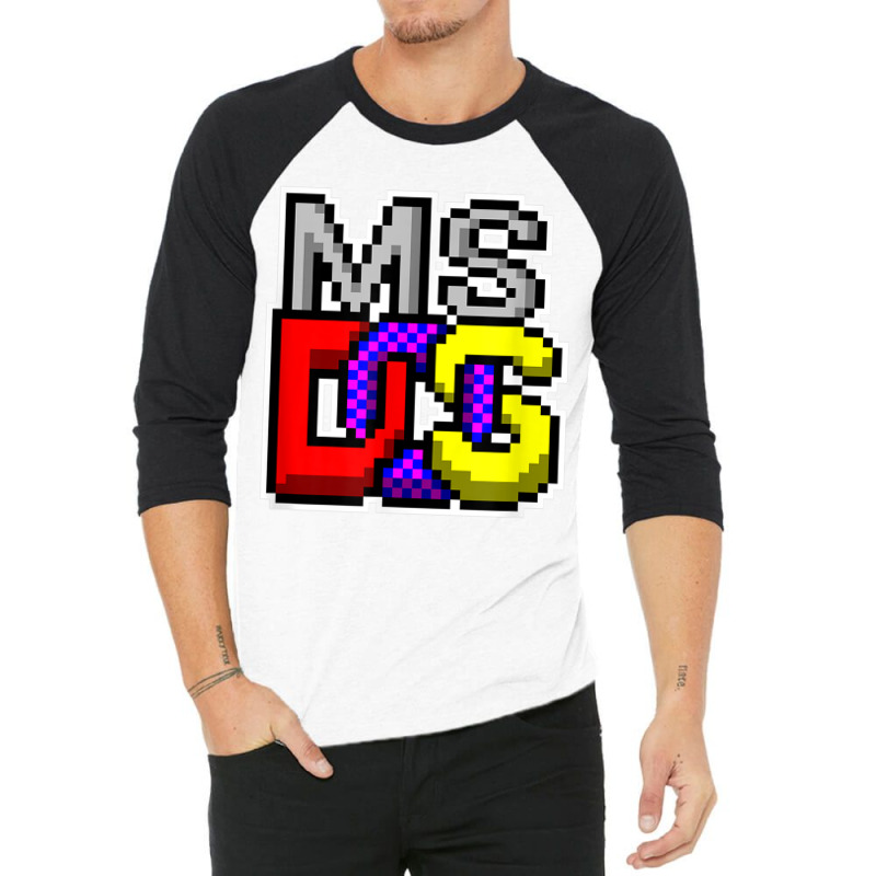 Ms Dos Retro Operating System Computer Gifts   It Tech Geek T Shirt 3/4 Sleeve Shirt by cm-arts | Artistshot