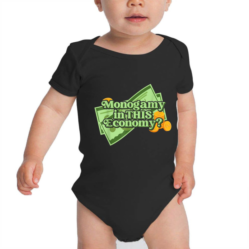 Funny Monogamy In This Economy Apparel T Shirt Baby Bodysuit by cm-arts | Artistshot