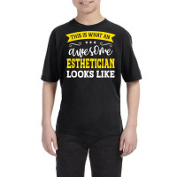 Esthetician Job Title Employee Funny Worker Esthetician T Shirt Youth Tee | Artistshot