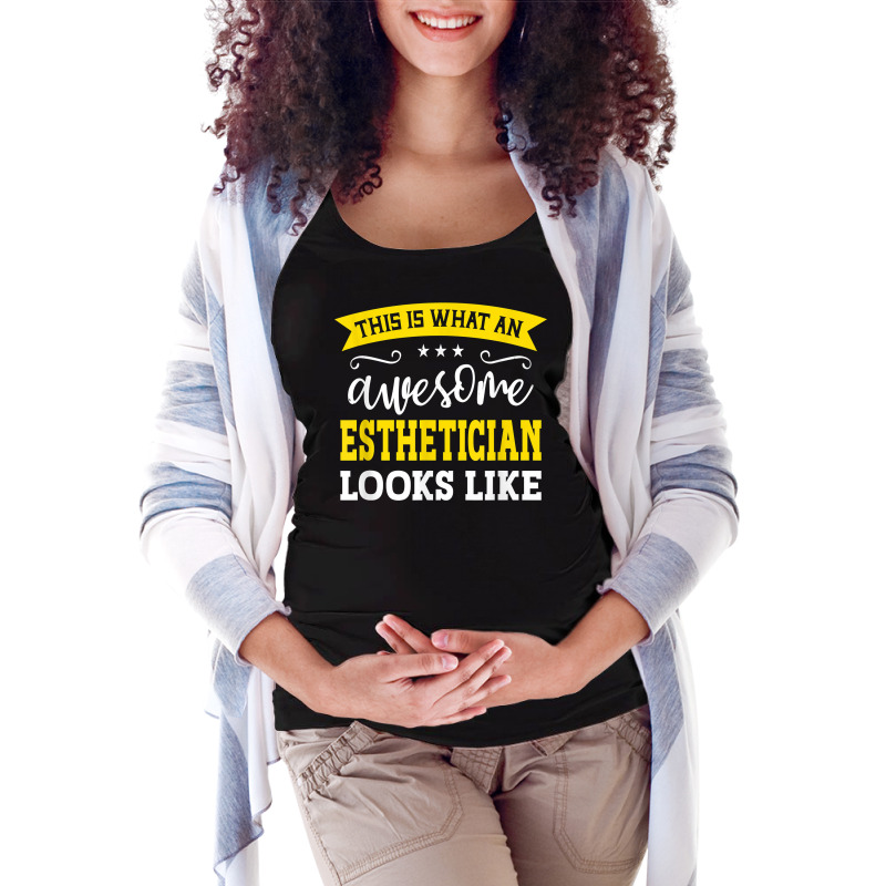 Esthetician Job Title Employee Funny Worker Esthetician T Shirt Maternity Scoop Neck T-shirt | Artistshot