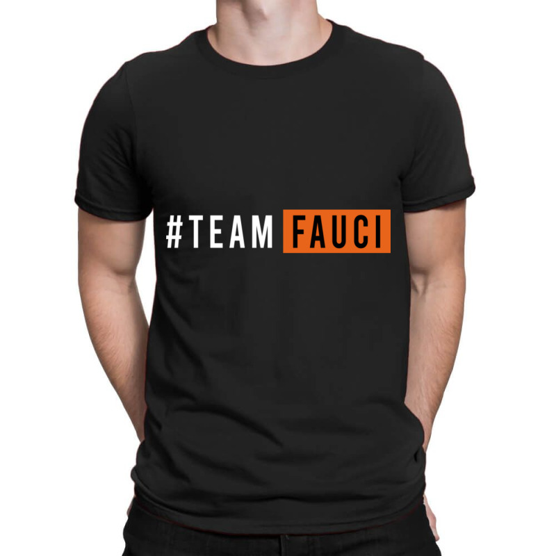 Doctor Fauci Team Fauci T-shirt | Artistshot