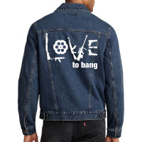 Love To Bang T Shirt Men Denim Jacket | Artistshot