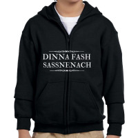 Dinna Fash Sassenach Scottish Shirt Hoodie Sweatshirt Mask Youth Zipper Hoodie | Artistshot