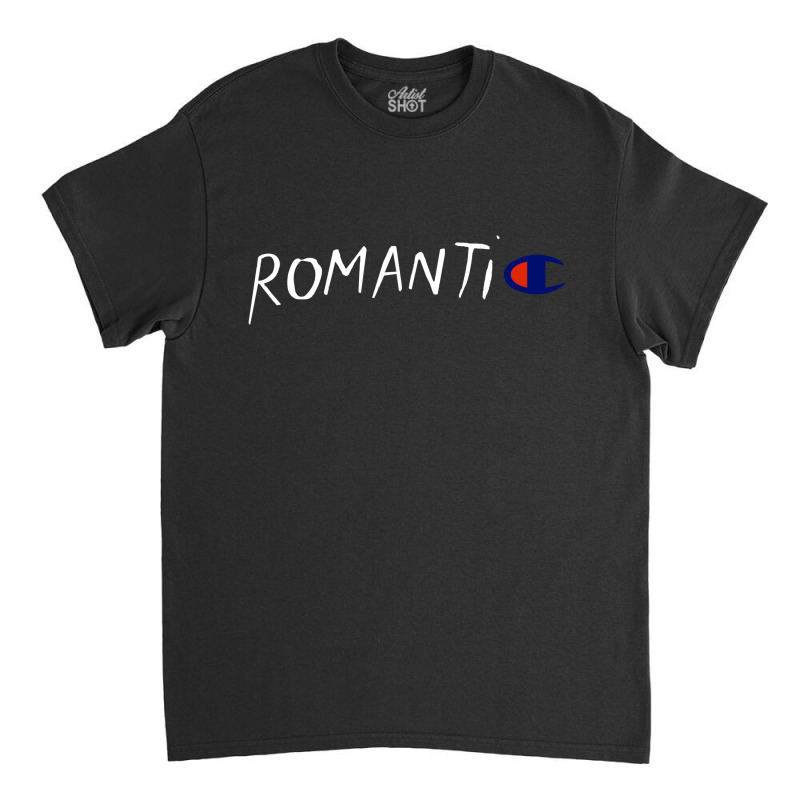 Romantic Champion Parody Classic T-shirt | Artistshot