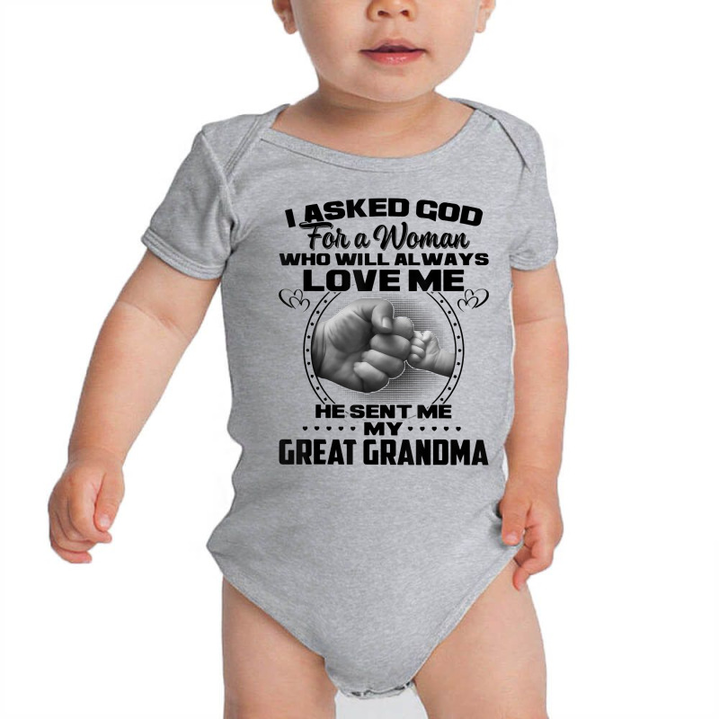 I Asked God For A Woman Who Will Always Love Me He Sent Me T Shirt Baby Bodysuit by cm-arts | Artistshot