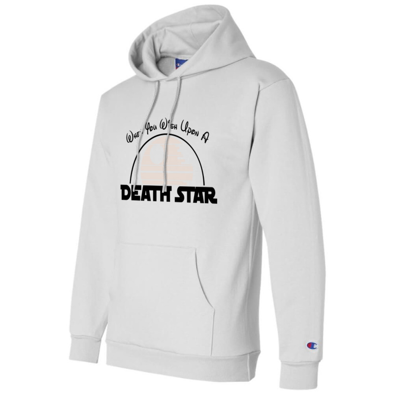 When You Wish Upon A Death Star [tw] Champion Hoodie | Artistshot