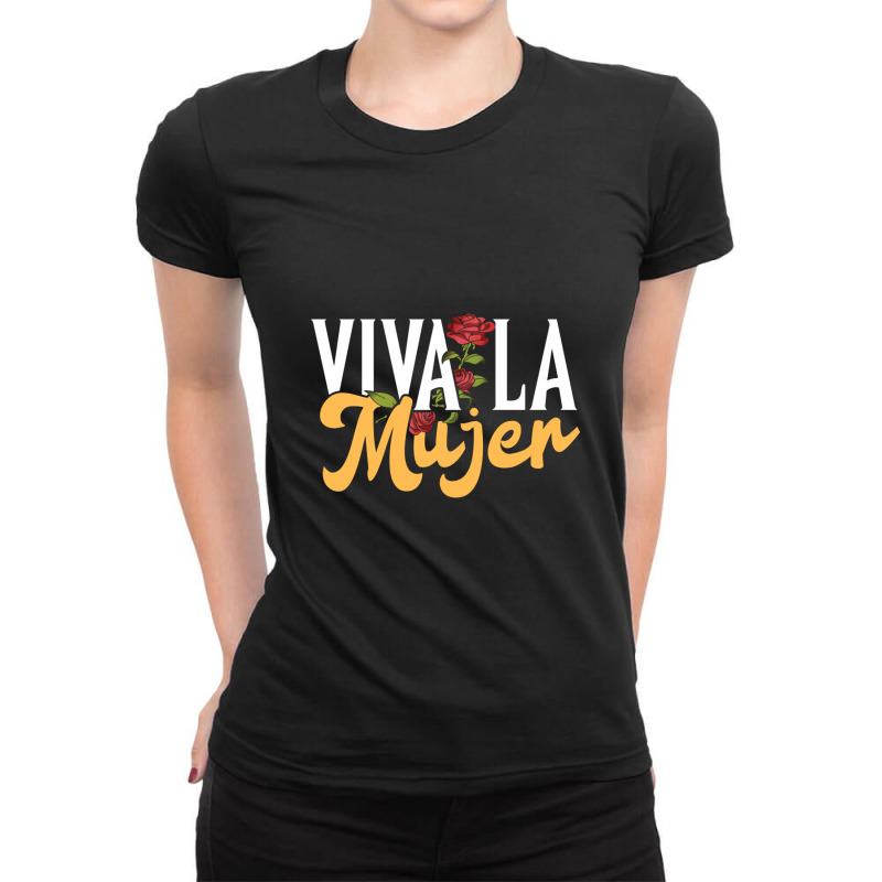 Viva La Mujer   Latina Feminist Ladies Fitted T-Shirt by mysticland_nft | Artistshot