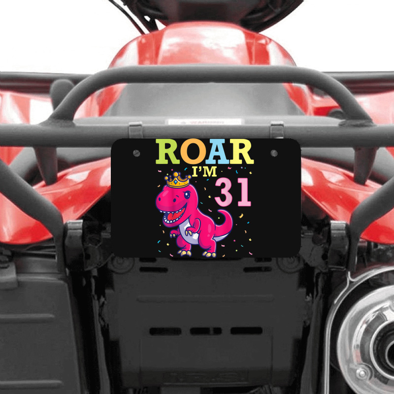 King Dinosaur Dance Happy My Birthday Roar I'm 31 Years Old Atv License Plate | Artistshot