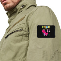 King Dinosaur Dance Happy My Birthday Roar I'm 31 Years Old Rectangle Patch | Artistshot