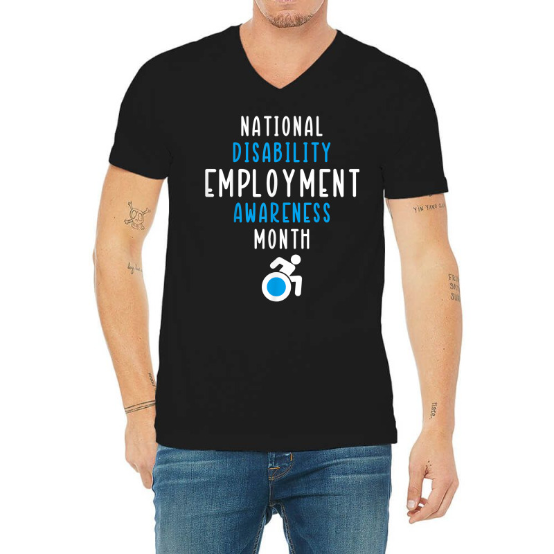 National Disability Employment Awareness Month Pride Support T Shirt V-Neck Tee by cm-arts | Artistshot