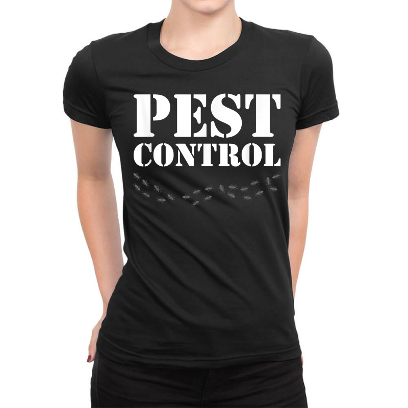 Pest Control Expert Bugs Exterminator Termites T Shirt Ladies Fitted T-Shirt by cm-arts | Artistshot