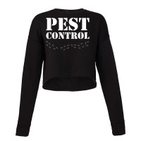 Pest Control Expert Bugs Exterminator Termites T Shirt Cropped Sweater | Artistshot