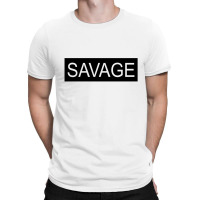 Savage Wh [tw] T-shirt | Artistshot