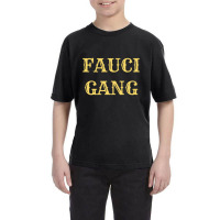 Fauci Gang-njzfi Youth Tee | Artistshot