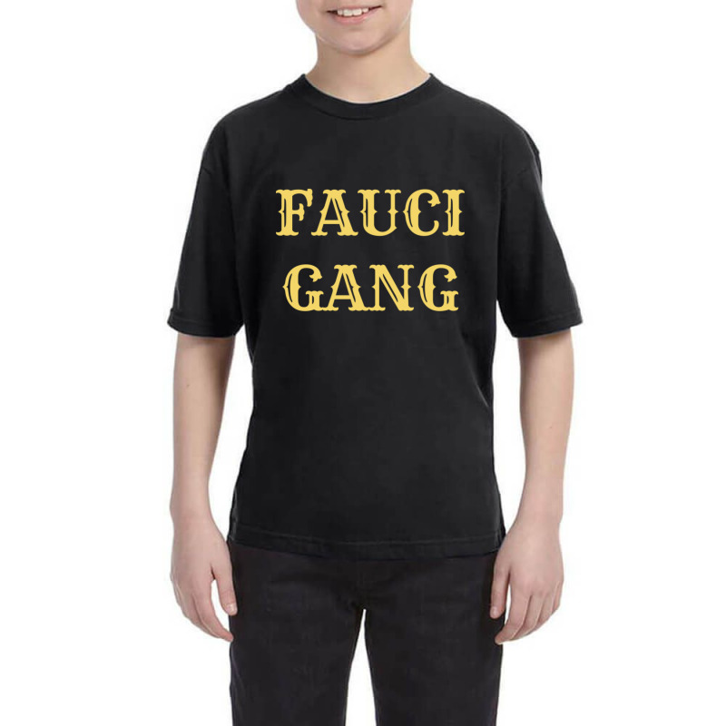 Fauci Gang-njzfi Youth Tee | Artistshot