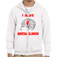 I Have Mental Illinois Youth Zipper Hoodie | Artistshot