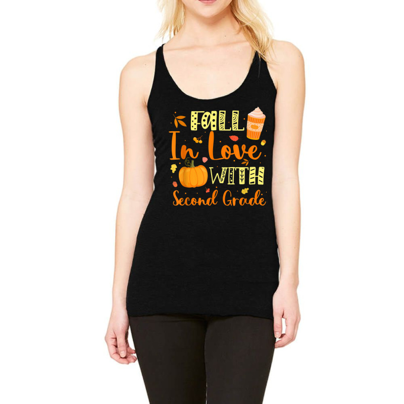 Fall In Love With Second Grade Pumpkin Autumn Season Racerback Tank by Orchid | Artistshot