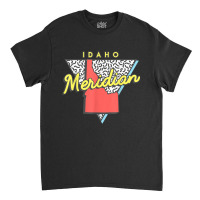 Meridian Idaho T Shirt Retro Id Apparel Souvenir Classic T-shirt | Artistshot