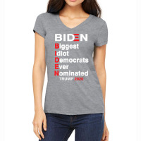 Biden Biggest Idiot Democrats Ever Nominated Trump 2020 T Shirt Women's V-neck T-shirt | Artistshot