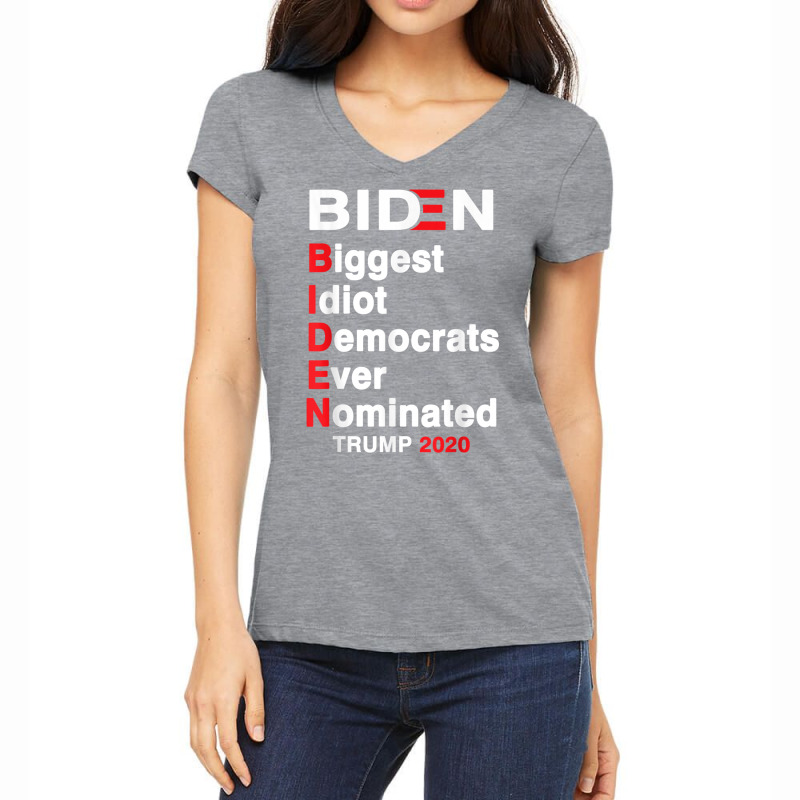 Biden Biggest Idiot Democrats Ever Nominated Trump 2020 T Shirt Women's V-Neck T-Shirt by cm-arts | Artistshot