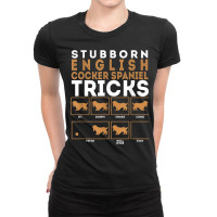 Stubborn English Cocker Spaniel Dog Tricks Graphic T Shirt Ladies Fitted T-shirt | Artistshot