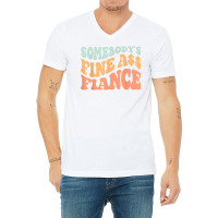 Somebody's Fine Ass Fiance Retro Wavy Groovy Vintage T Shirt V-neck Tee | Artistshot