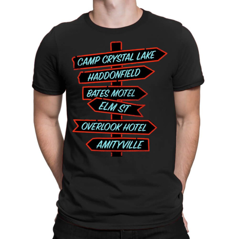 Horror Movie Location Signs T-Shirt by KEITHSHAPIRO | Artistshot