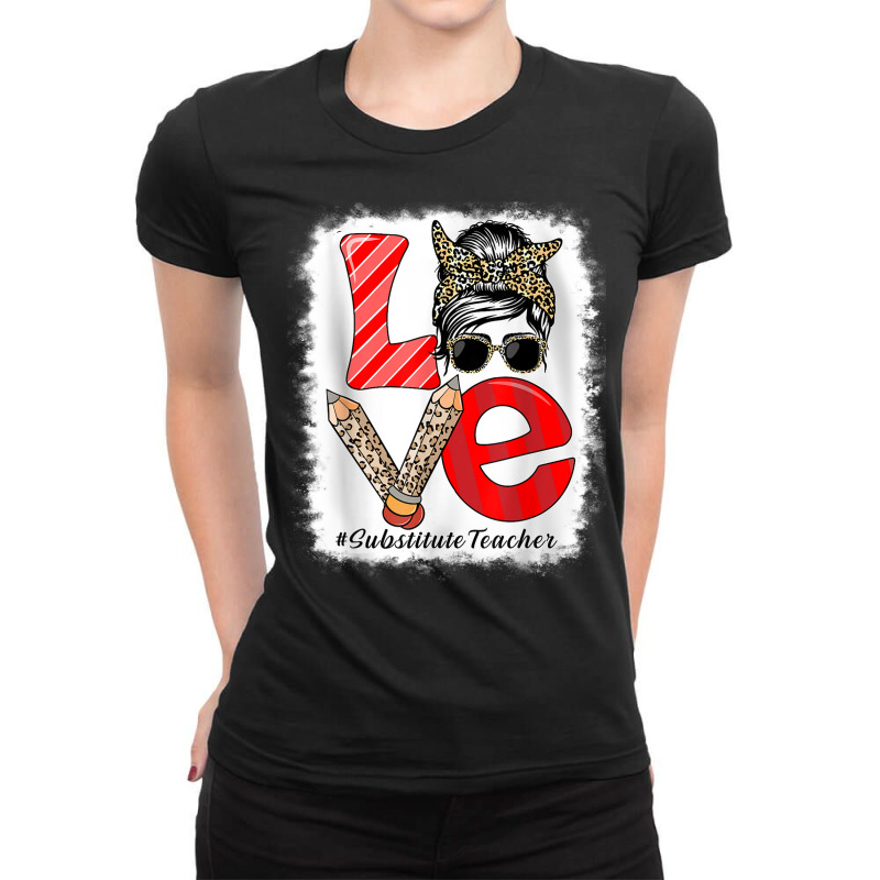 Substitute Teacher Love Messy Bun Leopard Back To School Ladies Fitted T-Shirt by Fashlaza | Artistshot