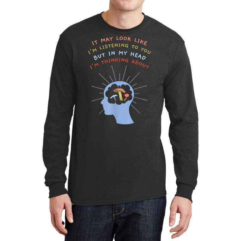 Mycologist Thinking About Mycology Fungi Mushroom Lover T Shirt Long Sleeve Shirts by cm-arts | Artistshot