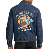 I'm Not Like The Otters Science Teacher Men Denim Jacket | Artistshot