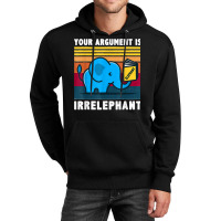 Your Argument Is Irrelephant Elephant Vintage Retro Unisex Hoodie | Artistshot