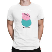 Daddy Pig T-shirt | Artistshot